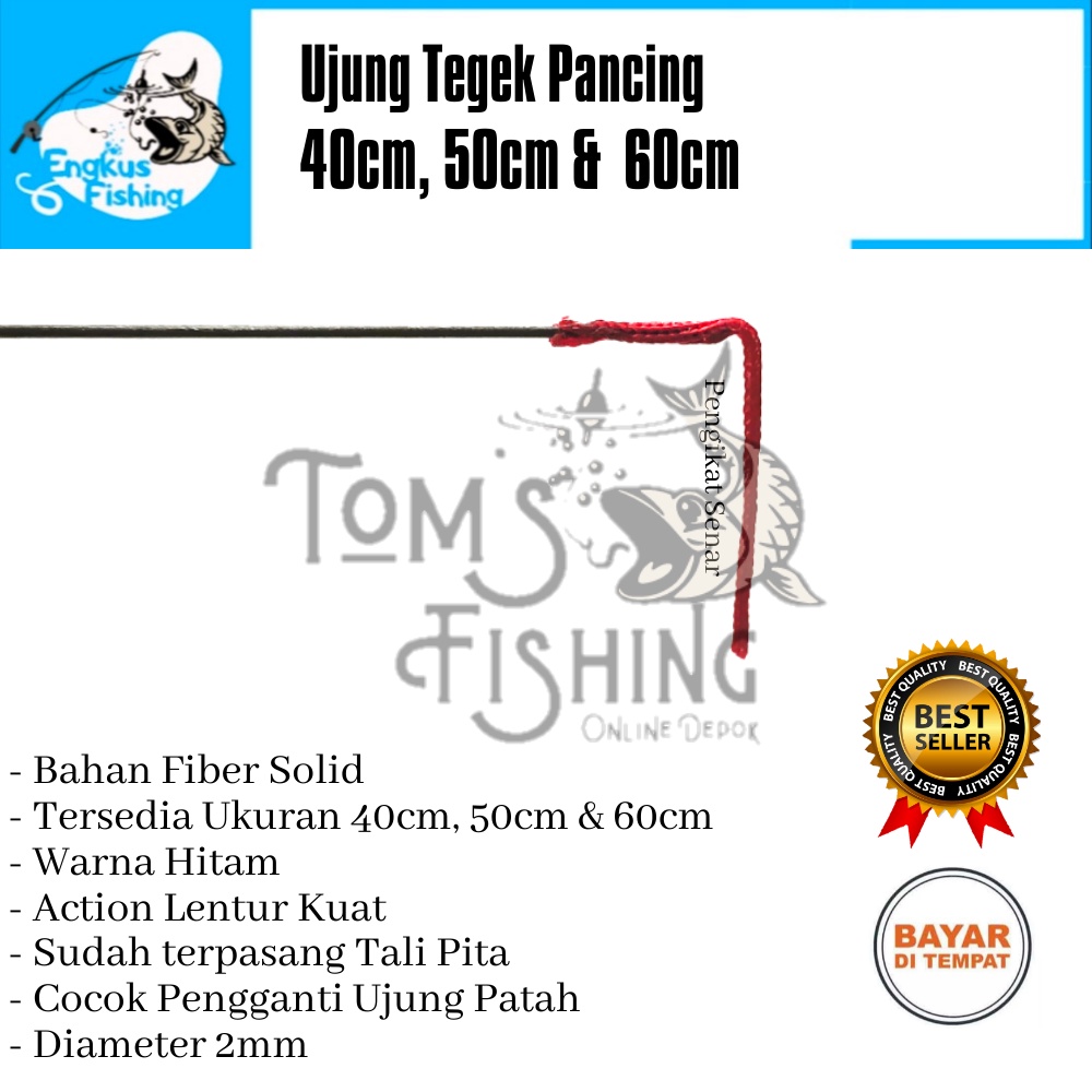 Ujung Sambung Joran Tegek Pancing 40cm, 50cm &amp; 60cm (Fiber Solid) Murah - Engkus FIshing