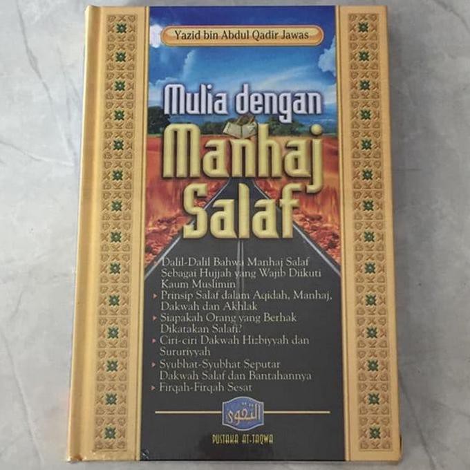 Mulia Dengan Manhaj Salaf - Mulia Manhaj Salaf - Manhaj Salaf