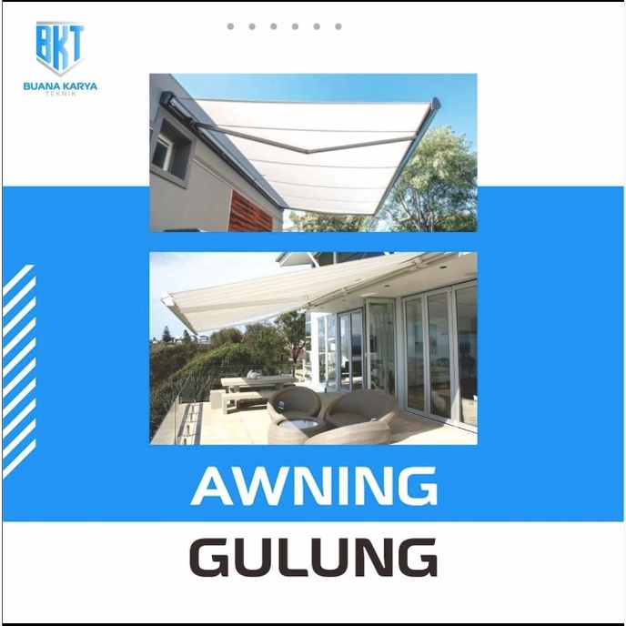 Awning Gulung Kanopi Lipat Kanopi Buka Tutup Bahan Berkualitas Bergaransi Free Survey dan Konsultasi