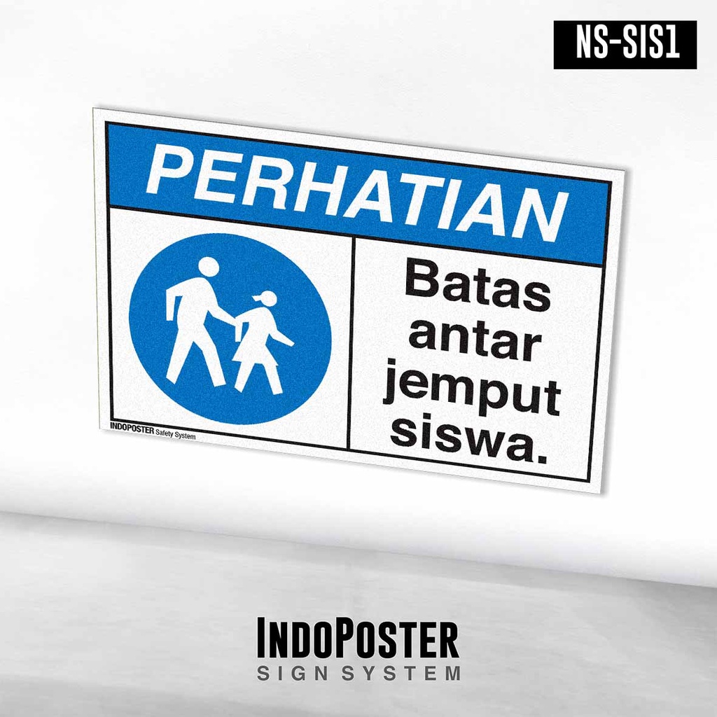 

Stiker Safety Sign Rambu K3 ANSI Batas Antar Jemput Siswa Sekolah