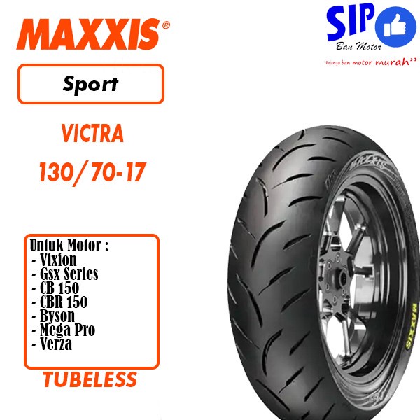 Ban Maxxis Victra 130/70 17 S98 Tubeless