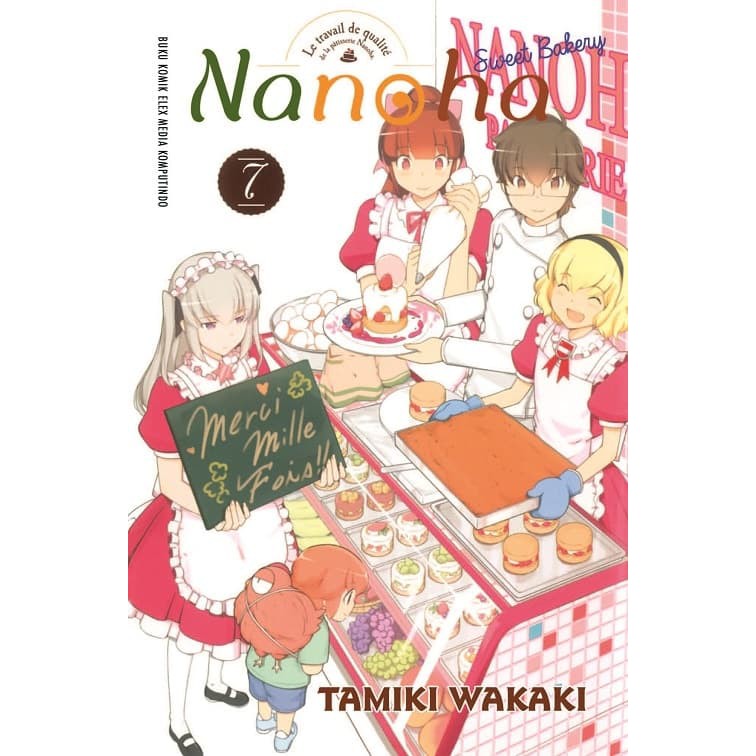 STOK TERBATAS  Komik Seri : Nanoha Sweet Bakery by Wakaki Tamiki