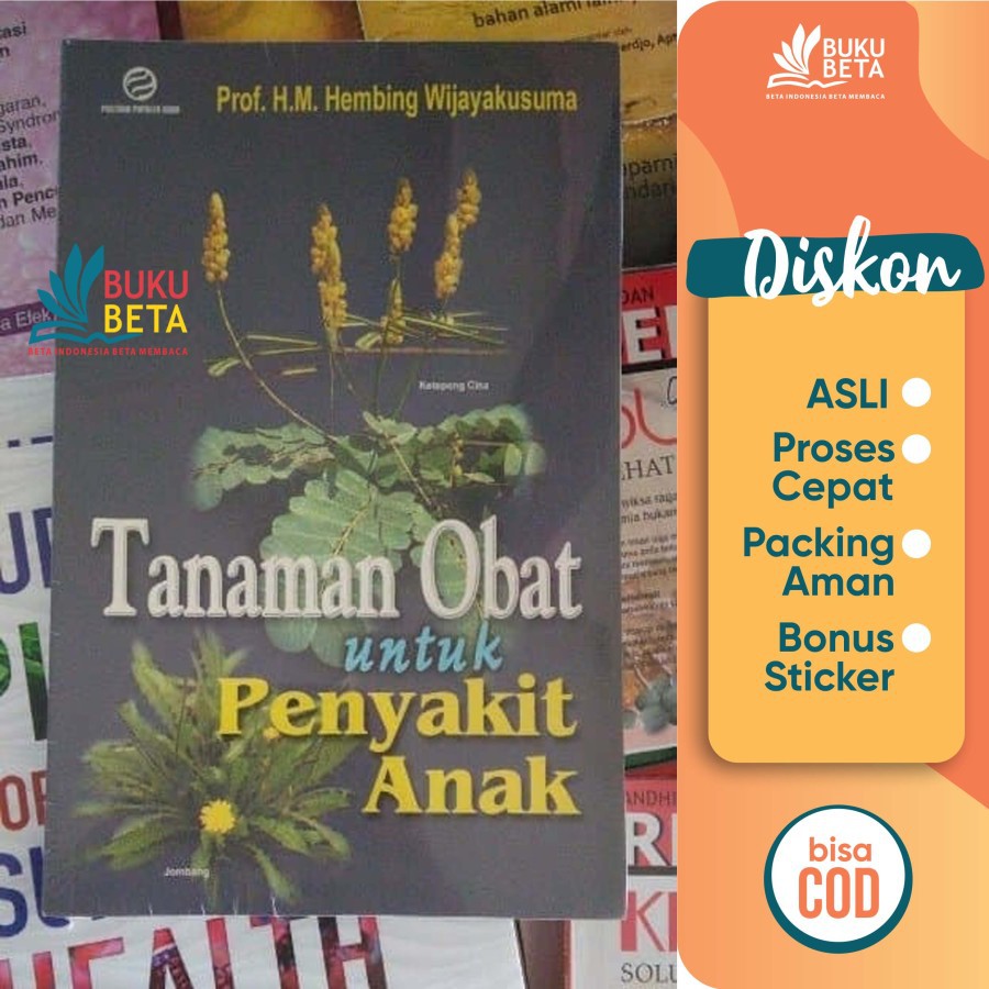 Tanaman Obat untuk Penyakit Anak - M Hembing Wijayakusuma