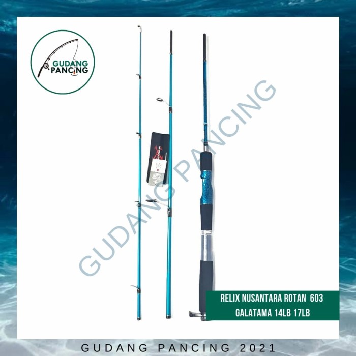 Rod Relix Nusantara Rotan 603 Galatama