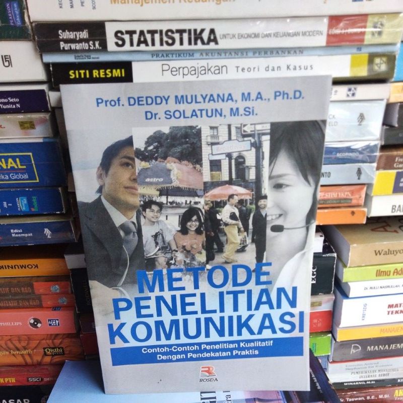 

Metode Penelitian Komunikasi - Deddy Mulyana