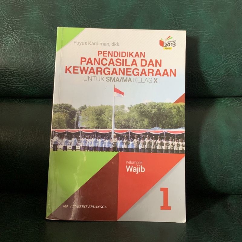 

PENDIDIKAN PANCASILA DAN KEWARGANEGARAAN ERLANGGA, UNTUK SMA/MA KELAS X