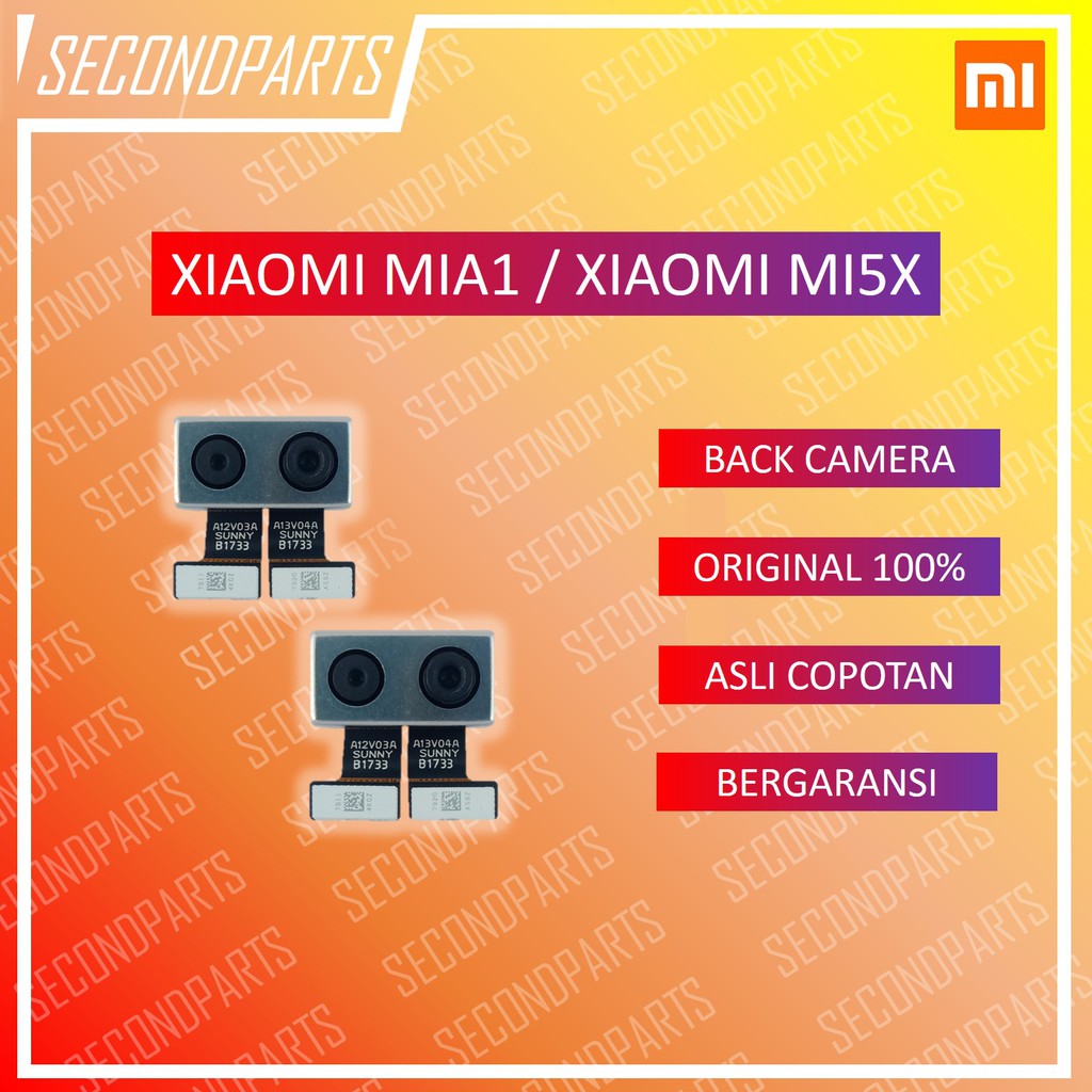 DUAL KAMERA BELAKANG XIAOMI MIA1 MI A1 / MI5X MI 5X ORIGINAL COPOTAN SUPER BOKEH