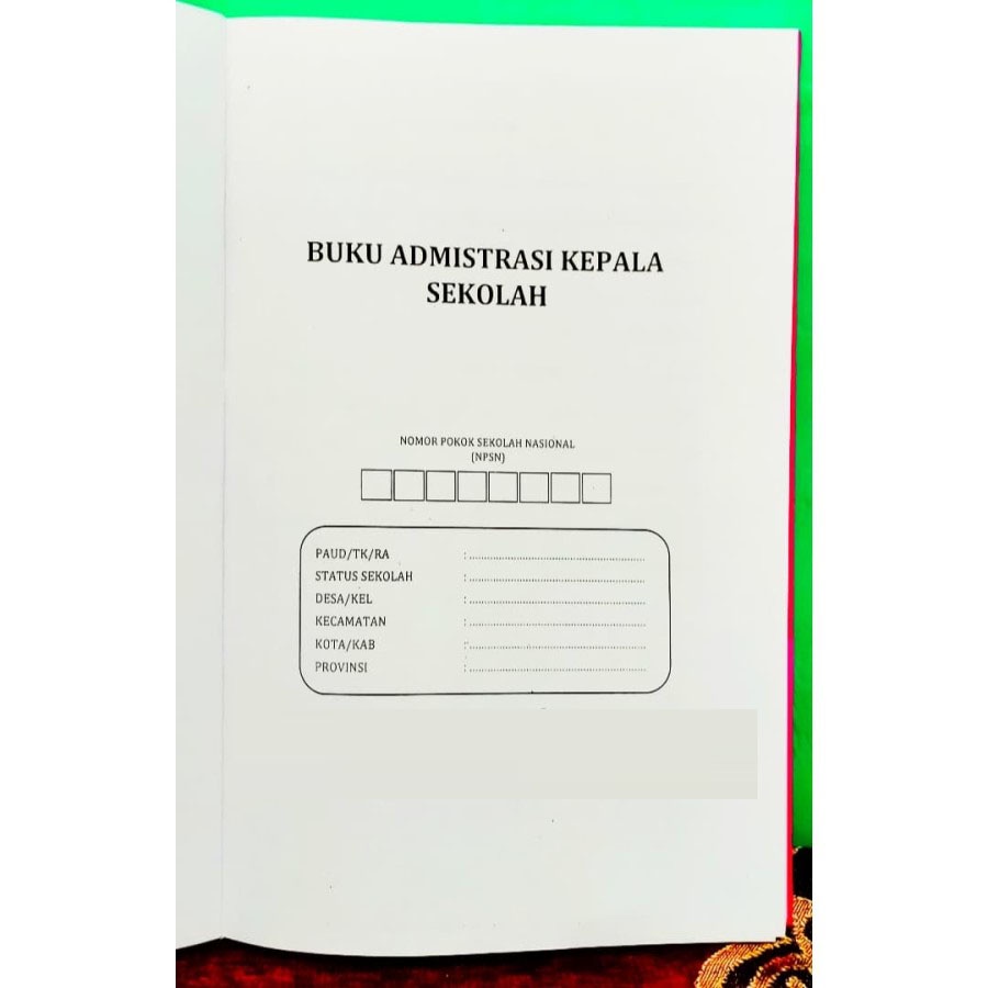 BUKU ADMINISTRASI KEPALA SEKOLAH untuk PAUD, TK, RA k13