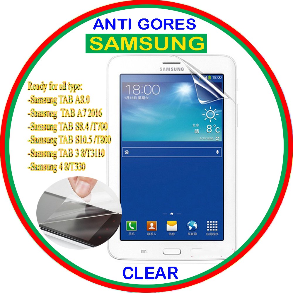 Anti Gores Samsung Tab A8.0 A7 2016 S8.4 /700 S10.5 /T800 3 8/T3110 Tab4 8 Screenguard Antigores