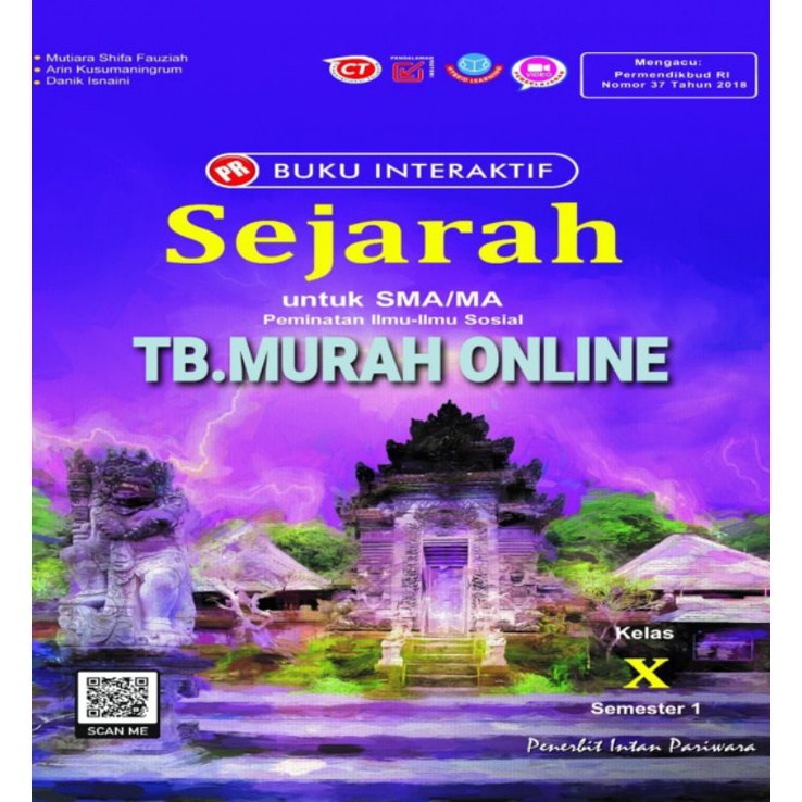 Buku PR/LKS interaktif sejarah peminatan kelas X,10 semester 1 (K13 revisi) intan pariwara, 2021
