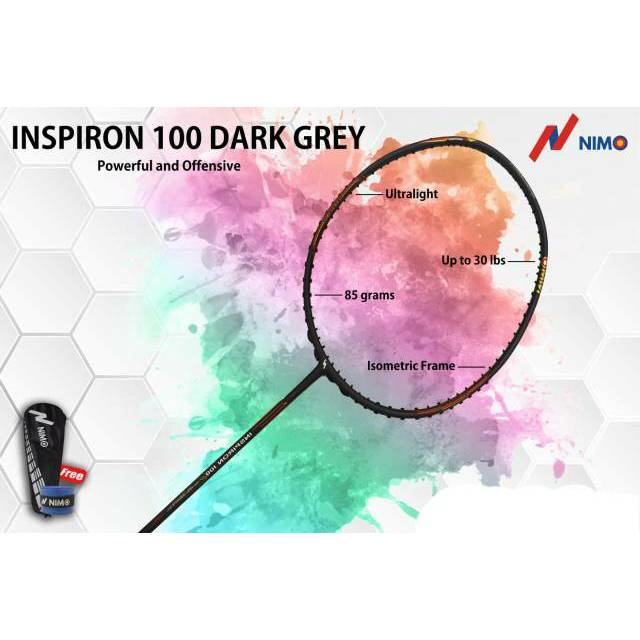 RAKET BADMINTON NIMO INSPIRON 100 GREY (DIJAMIN 100% ORIGINAL) MAX TENSION 30 LBS