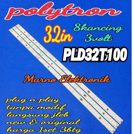 BL BACKLIGHT LED TV POLYTRON 32IN PLD32T100 PLD32D100 PLD 32T100 32D100 8K 3V