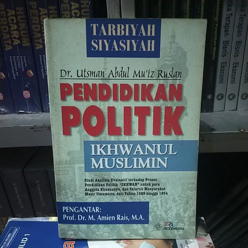 PENDIDIKAN POLITIK IKHWANUL MUSLIMIN