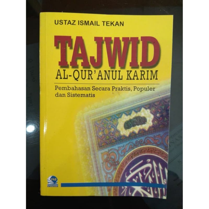 Buku Tajwid Al Quranul Karim Ismail Tekan - Pelajaran Tajwid Sistimatis