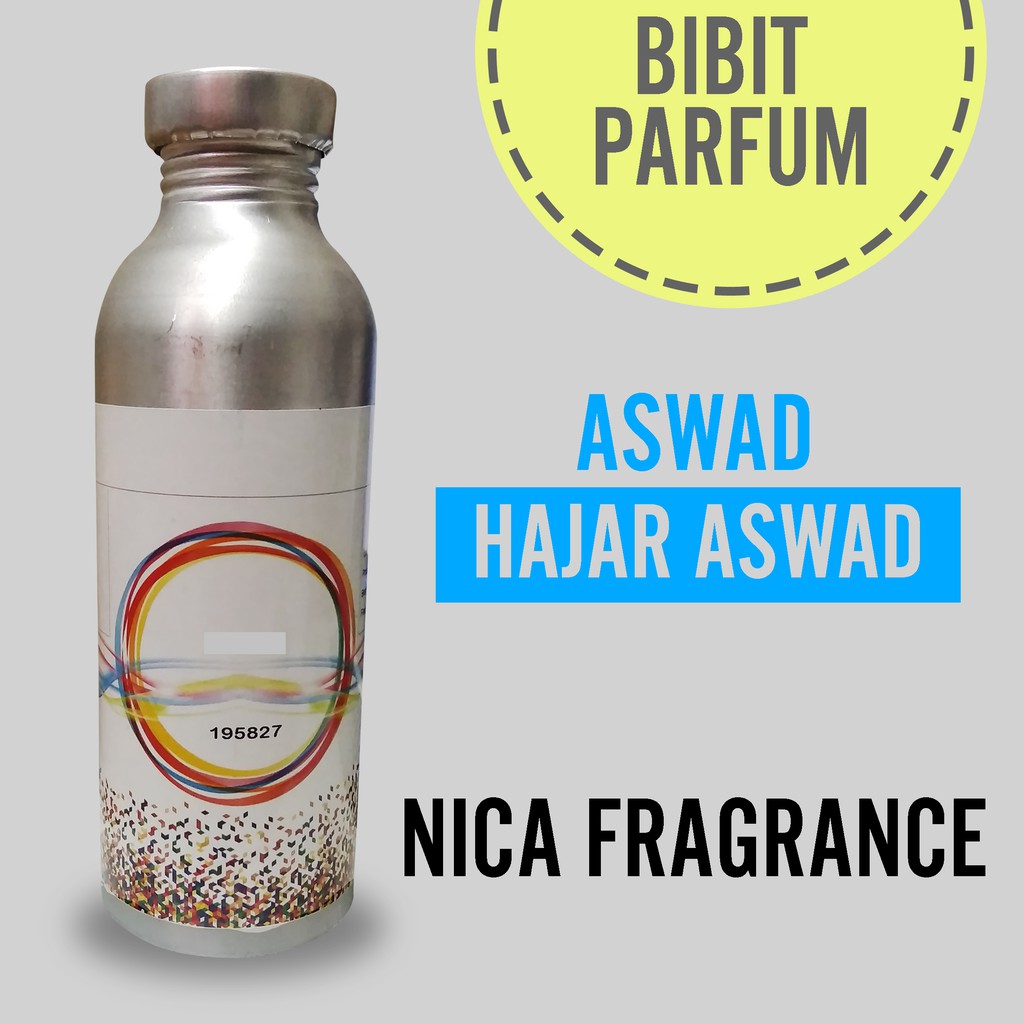 Bibit Parfum Murni HAJAR ASWAD - ASWAD Nica Fragrance 250ml Segel Pabrik