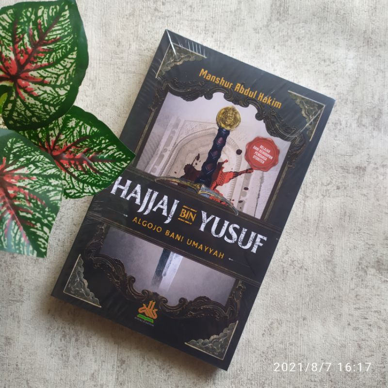 Hajjaj bin Yusuf : Algojo Bani Umayyah