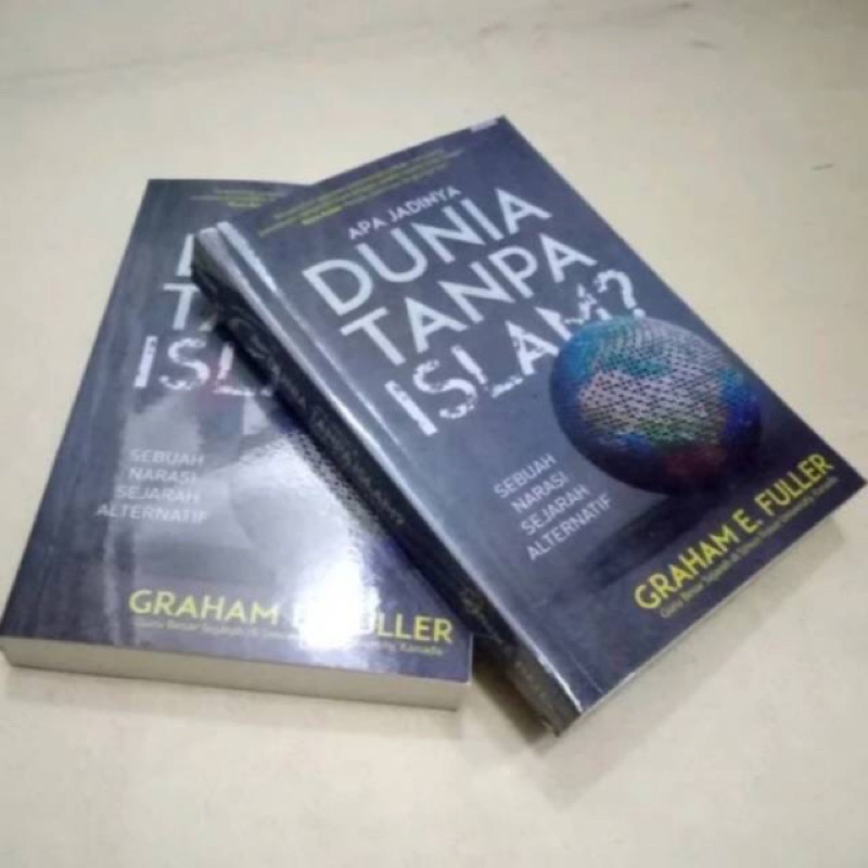 Apa jadinya dunia tanpa islam