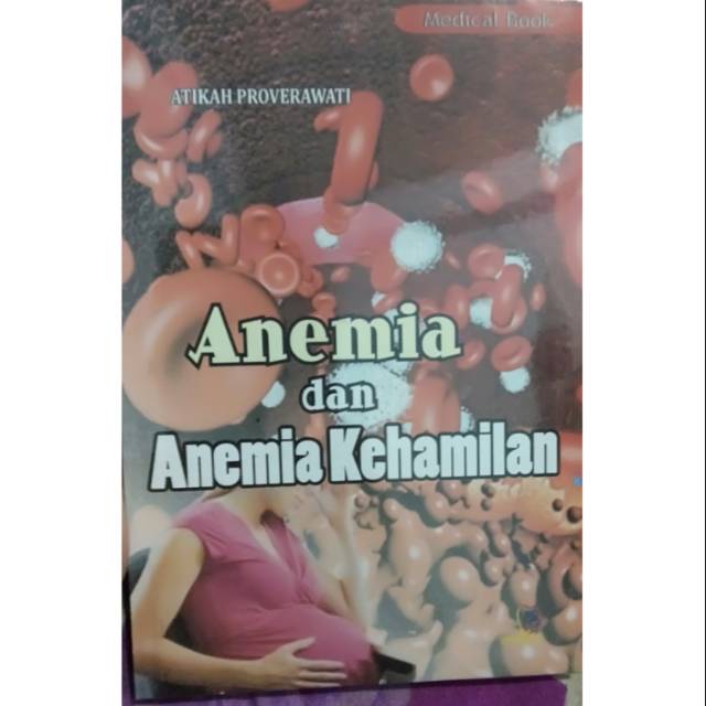 Jual Buku Anemia Original Buku Anemia Dan Anemia Kehamilan Atikah