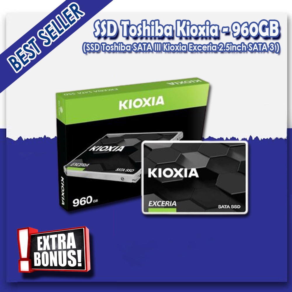 SSD KIOXIA Exceria SATA III 960Gb / Hardisk Internal Toshiba 960 GB