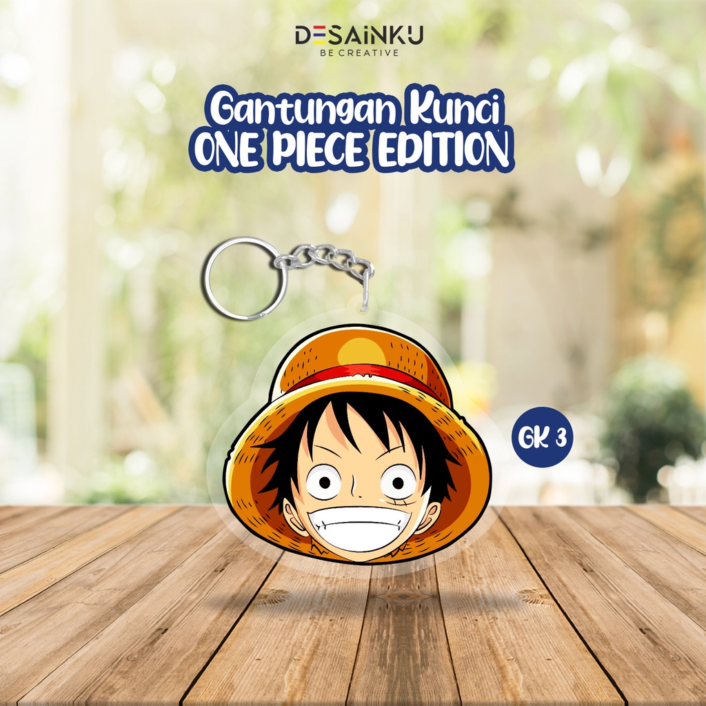 TERMURAH!!! Gantungan Kunci ONE PIECE EDITION / Gantungan kunci Akrilik Bening - GK1