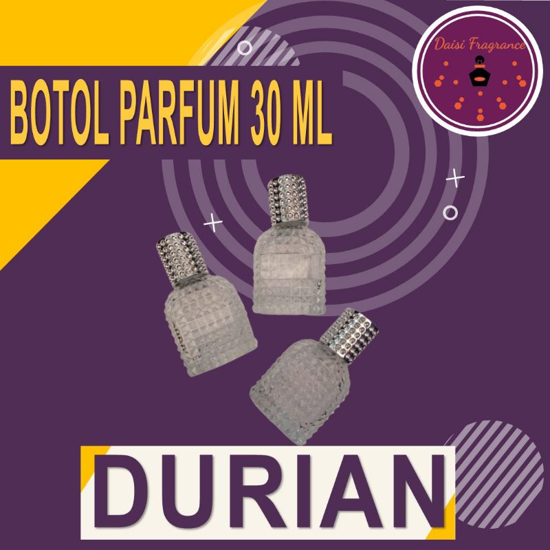 BOTOL 30 ML DURIAN SPRAY BOTOL KACA