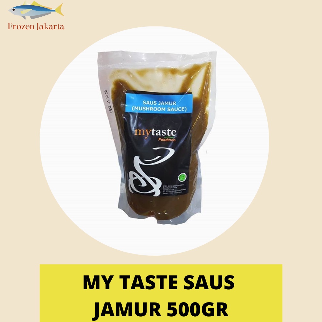 

Saus Jamur Mushroom Sauce My Taste 500GR HALAL Best Seller FROZEN JAKARTA CABANG TANGERANG