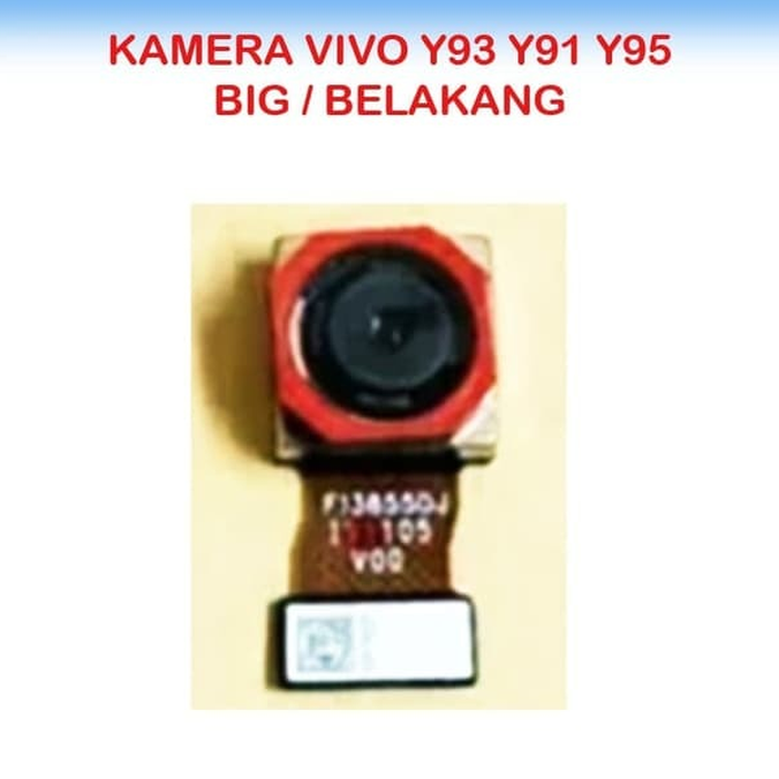 Rear Main Back Camera Big Kamera Besar Utama Kamera Belakang Vivo Y91 Y93 Y95