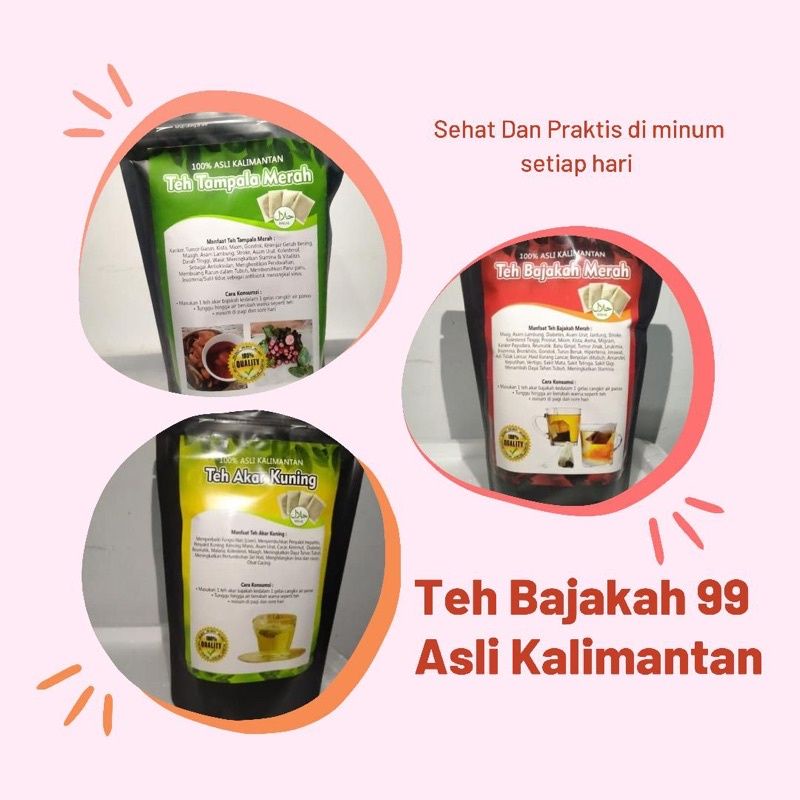 

Teh BAJAKAH,Teh TAMPALA MERAH,TEH AKAR KUNING asli KALIMANTAN,100% dari hutan ASLI
