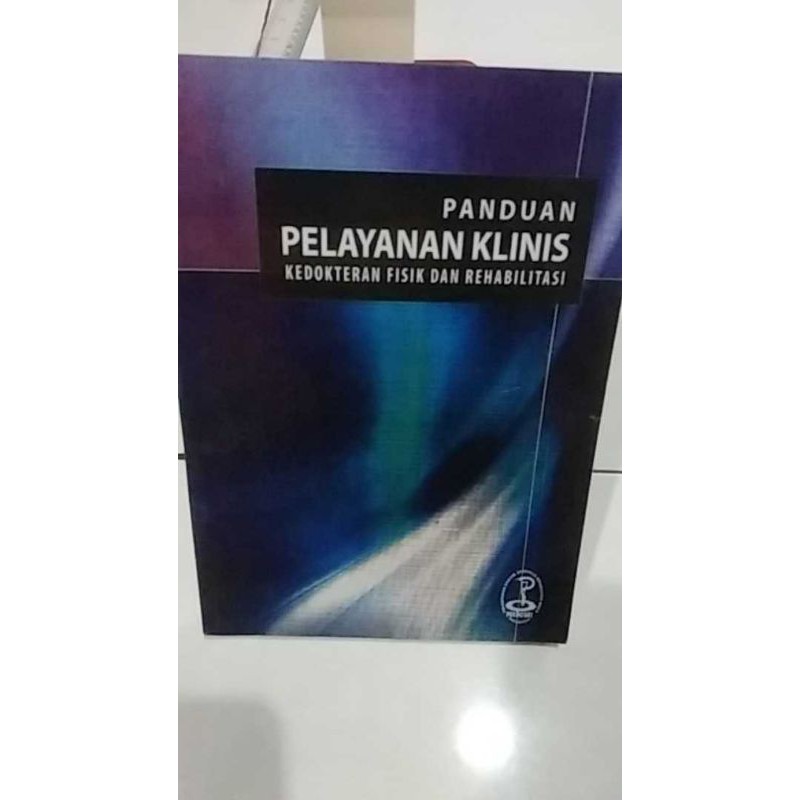 panduan pelayanan klinis kedokteran fisik dan rehabilitasi