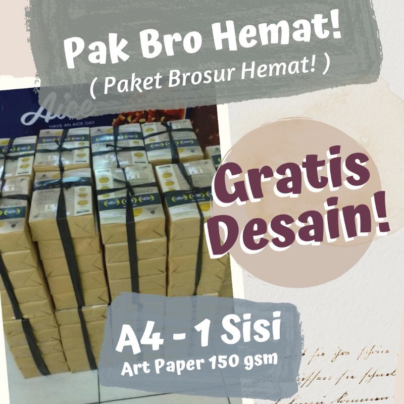 

Paket Brosur Hemat - A4 1 Sisi / 2 Sisi Art Paper 150 per Rim (Pak Bro Hemat)
