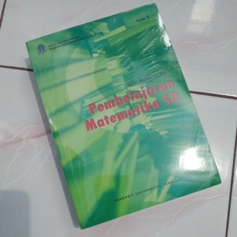 BMP UT PDGK4206 Pembelajaran Matematika SD