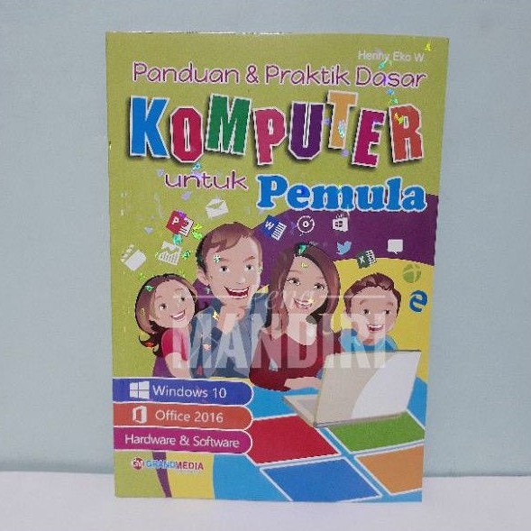 Buku Anak - Panduan dan Praktik Dasar Komputer Untuk Pemula