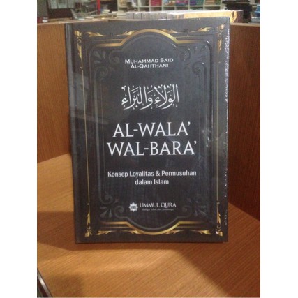 

Buku Kitab Terbaru Al Wala Wal Bara Ummul Quro