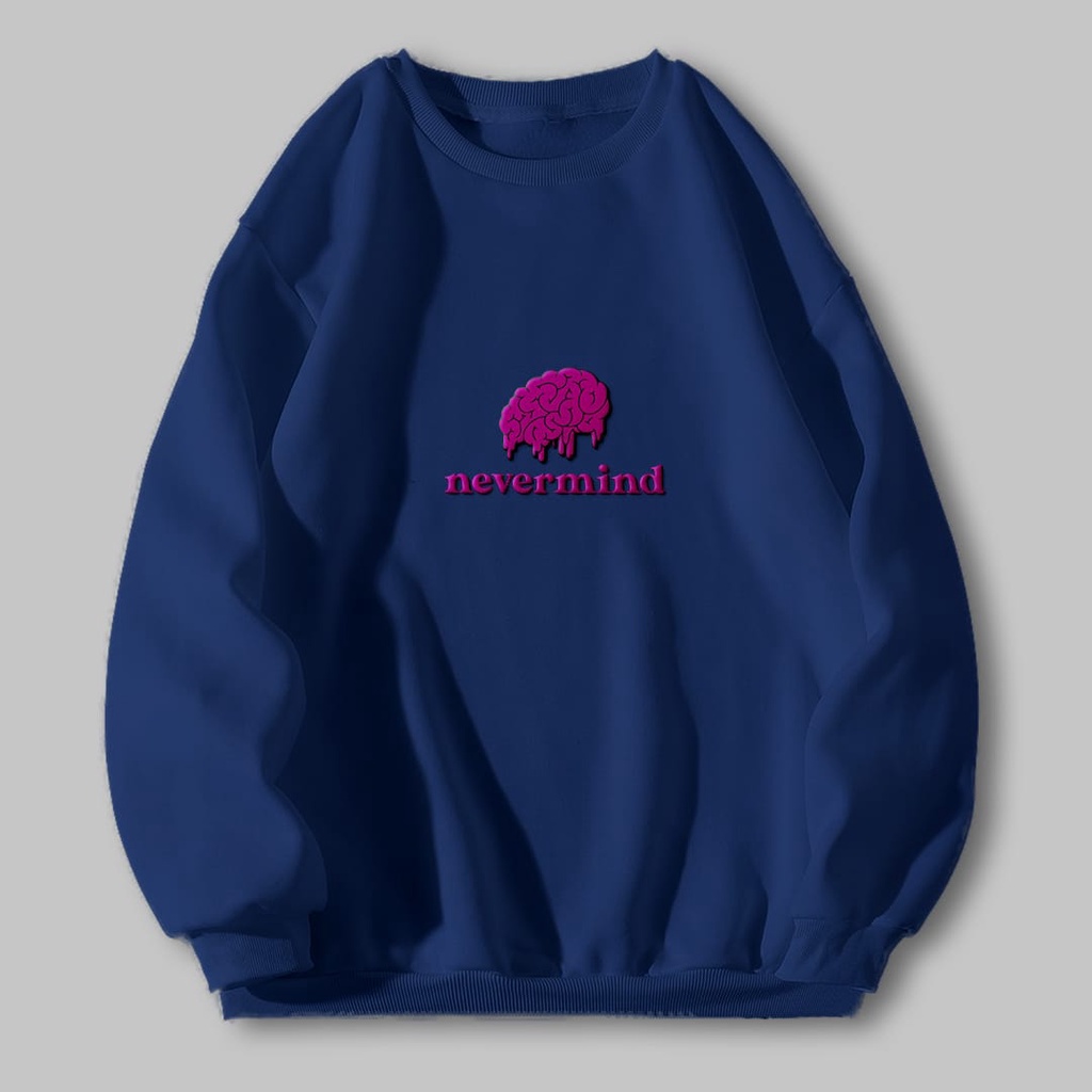 NEVERMIND BORDIR CREWNECK SIZE M - XXL SWEATER UNISEX TEBAL - ATASAN CEWEK LUCU PREMIUM