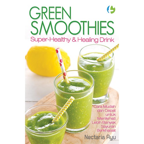 Green Smothies Super Healthy Healing Drink Shopee Indonesia