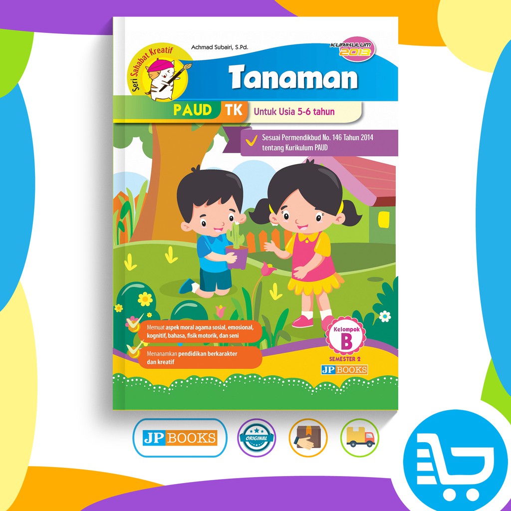 Buku PAUD TK Tematik K13 Kelompok B Tema Tanaman Shopee