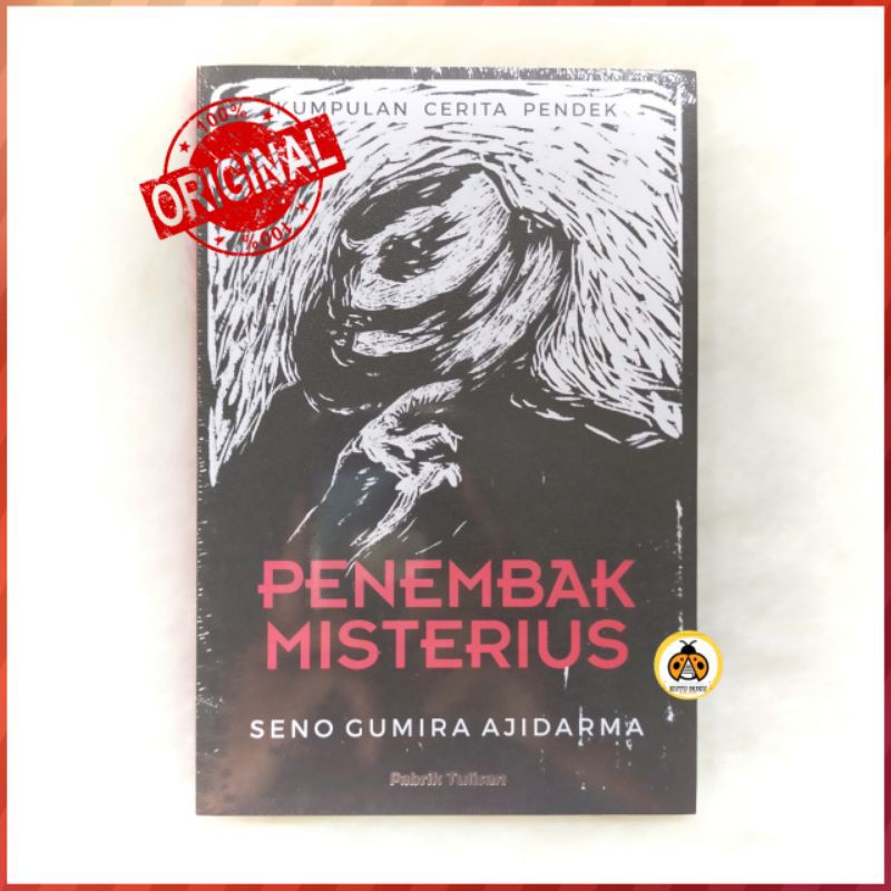 Penembak Misterius - Seno Gumira Ajidarma [ Original ]