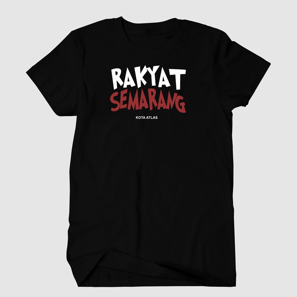 Kaos rakyat Semarang kota Atlas koas kebanggaan