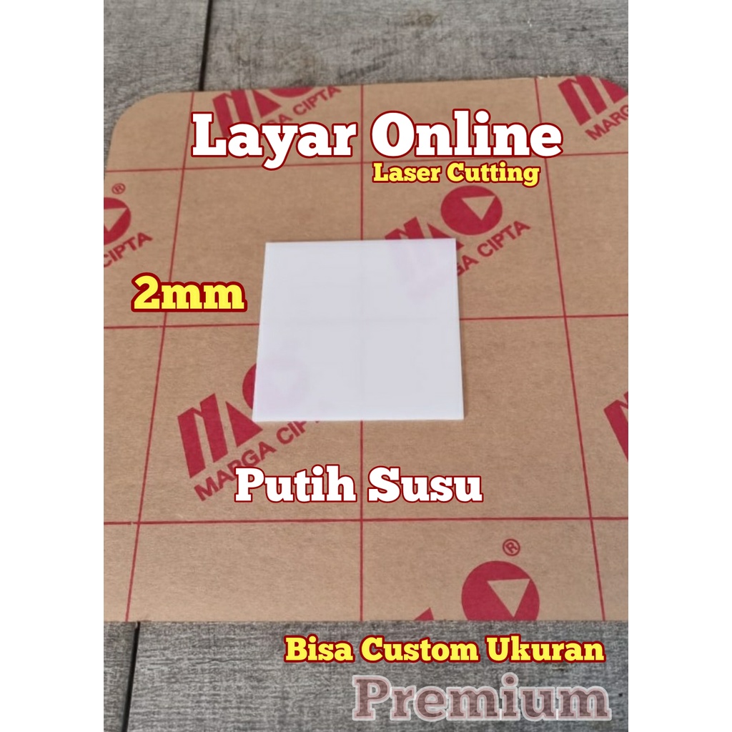 Premium Acrylic Laser Cutting 2mm 65x120cm Akrilik Putih Susu 120x65cm Potongan