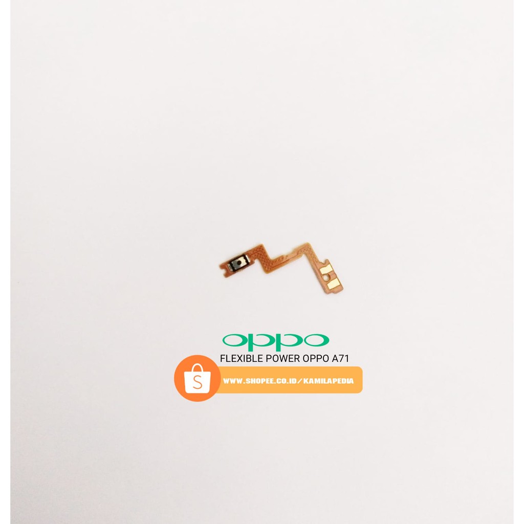 Flexible Power On/Off Oppo A71 / Flexible Oppo A71 Power On/Off