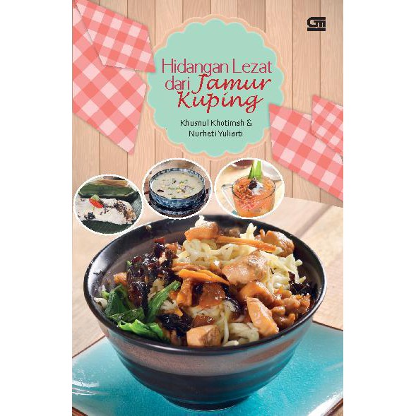 

Hidangan Lezat Dari Jamur Kuping