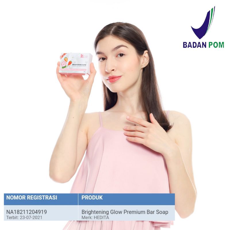 BPOM SABUN PEMUTIH WAJAH DAN BADAN HEDITA BRIGHTENING GLOW PREMIUM BAR SOAP 80GR