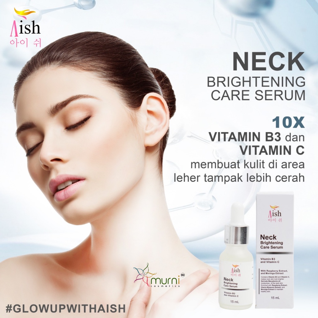 AISH NECK BRIGHTENING CARE SERUM 15ML