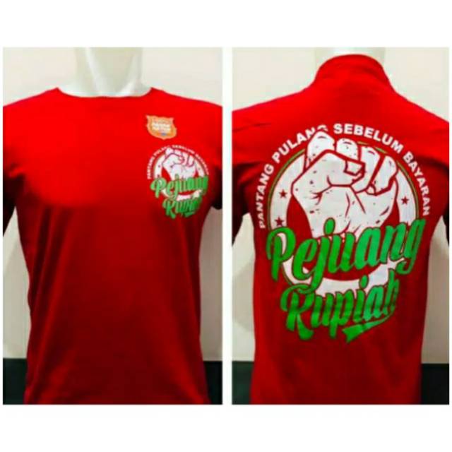 BAJU KAOS DISTRO PEJUANG RUPIAH TEKS HIJAU WARNA MERAH