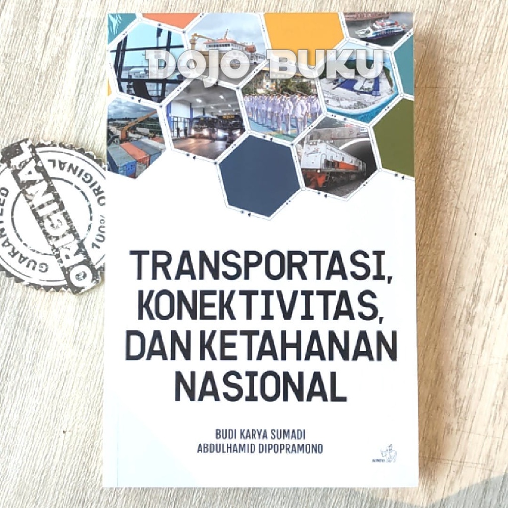 Buku Transportasi, Konektifitas dan Ketahanan Nasional by  Budi Karya Sumadi