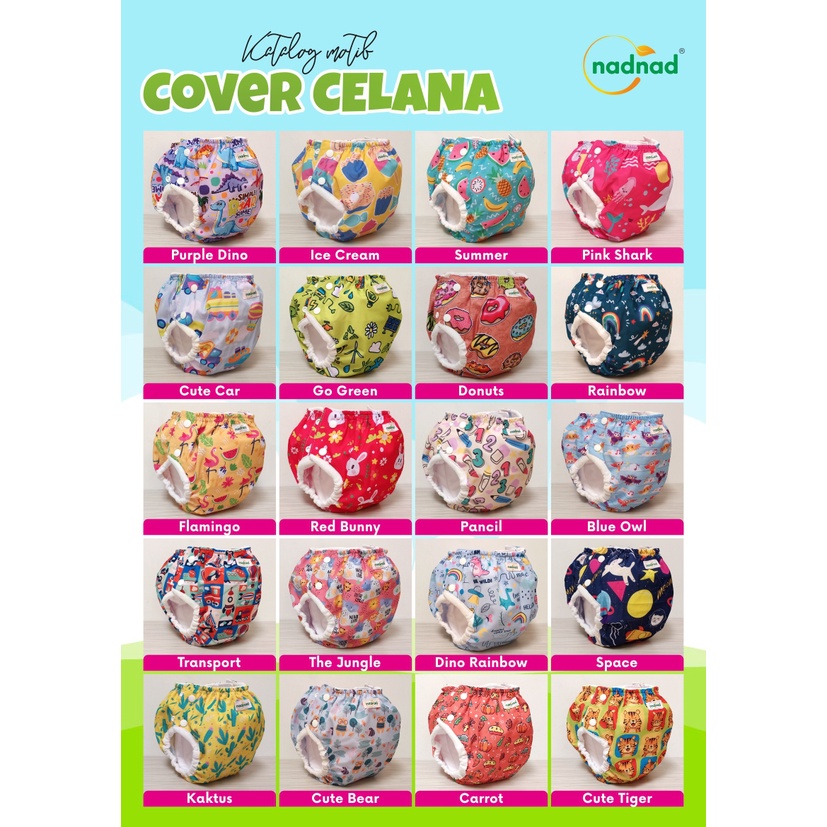 Clodi Popok Cover Perekat bb 3-11KAg Dan Celana BB 7-17 Kg Popok Kain Cuci Ulang By Nadnad Inovasi Terbaru Motif Full Printing Kain Lebih Lembut Dan Tidak Luntur