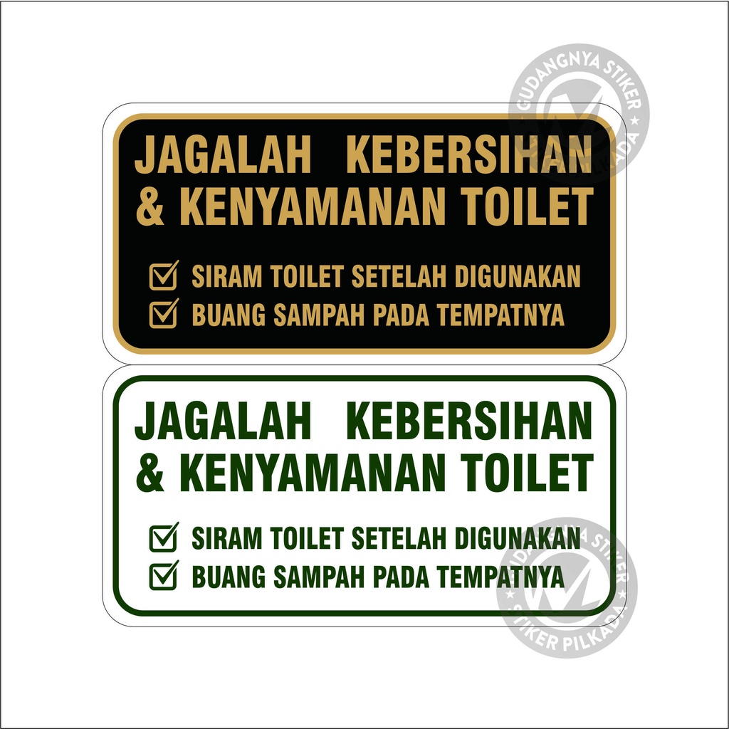 

STIKER VINYL JAGALAH KENYAMANAN & KEBERSIHAN TOILET ( DIJUAL SATUAN )