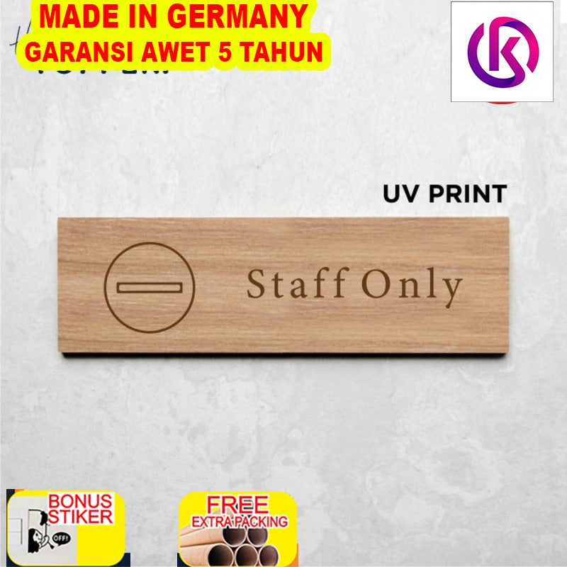 

Terlaris Signage Staff Only Sign Board UV Print Kayu - Kyoto Style - 25x7