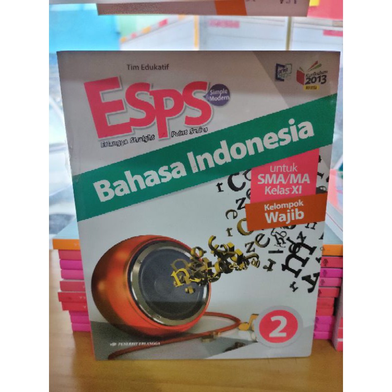 ESPS Bahasa Indonesia SMA Kelas XI/11 Erlangga