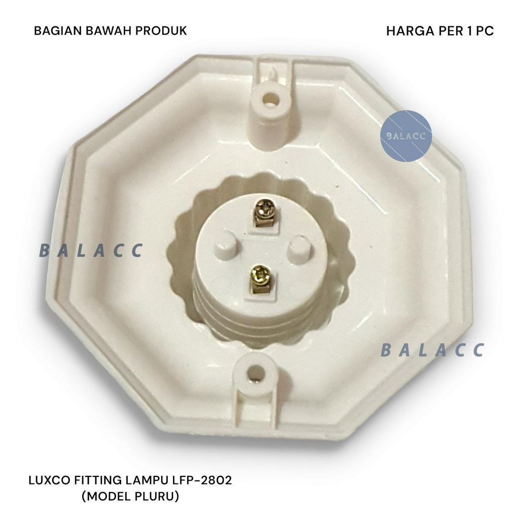 FITTING LAMPU PLAFON BULAT PELURU E 27 LUXCO LFP-2108 PUTIH